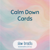 Calm Down Cards